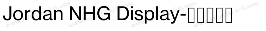 Jordan NHG Display字体转换